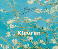 Vincent – Kleuren - Vincent van Gogh