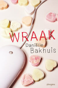 Wraak - Daniëlle Bakhuis