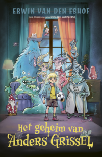 Het geheim van Anders Grissel - Erwin van den Eshof, Richard Raaphorst