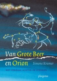 Van Grote Beer en Orion - Simone Kramer