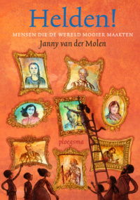 Helden! - Janny van der Molen, Els van Egeraat
