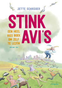 Stink AVI’s - Jette Schroder, Heleen Brulot