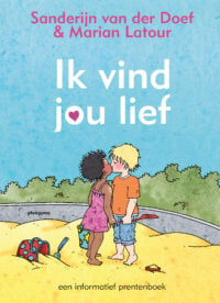 Ik vind jou lief - Sanderijn van der Doef, Marian Latour