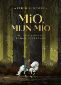 Mio, mijn Mio - Astrid Lindgren, Johan Egerkrans