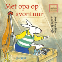 Met opa op avontuur - Arend van Dam, Alex de Wolf