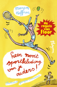 Leen nooit sportkleding van je ouders - Marjon Hoffman, Georgien Overwater