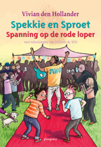 Spekkie en Sproet: Spanning op de rode loper - Vivian den Hollander, Juliette de Wit