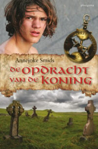 De opdracht van de koning - Annejoke Smids