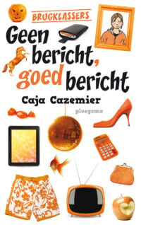 Geen bericht, goed bericht - Caja Cazemier