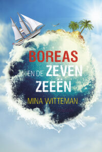 Boreas en de zeven zeeën - Mina Witteman