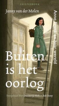 Buiten is het oorlog - Janny van der Molen, Martijn van der Linden