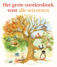 Het grote voorleesboek voor alle seizoenen - Diverse auteurs