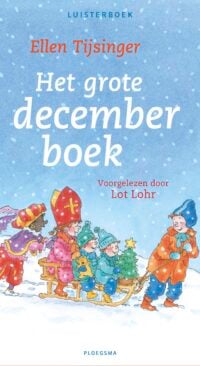 Het grote decemberboek - Ellen Tijsinger, Dagmar Stam