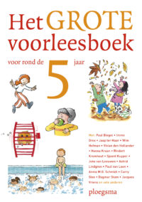 Het grote voorleesboek voor rond de 5 jaar - Diverse auteurs