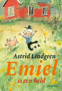 Emiel is een held - Astrid Lindgren, Philip Hopman