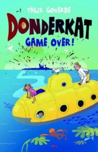 Donderkat Game over! - Thijs Goverde, Elly Hees