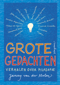 Grote gedachten - Janny van der Molen