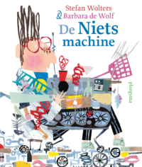 De Nietsmachine - Stefan Wolters, Barbara de Wolf