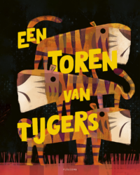 Een toren van tijgers - Lizette de Koning, Gareth Lucas