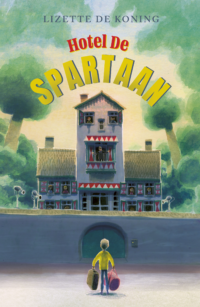 Hotel De Spartaan - Lizette de Koning, Mark Janssen
