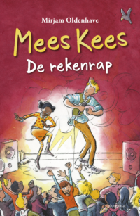 Mees Kees – De rekenrap - Mirjam Oldenhave, Rick de Haas