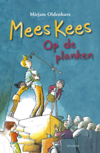 Mees Kees – Op de planken - Mirjam Oldenhave, Rick de Haas