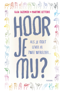 Hoor je mij? - Caja Cazemier, Martine Letterie