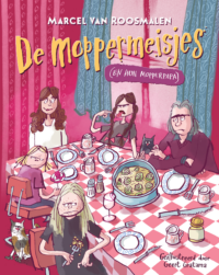 De moppermeisjes (en hun mopperpapa) - Marcel van Roosmalen, Geert Gratama