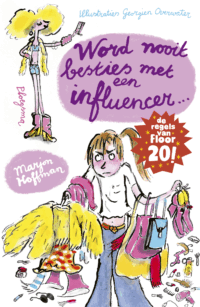 Word nooit besties met een influencer! - Marjon Hoffman, Georgien Overwater